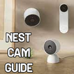 Nest Camera Guide