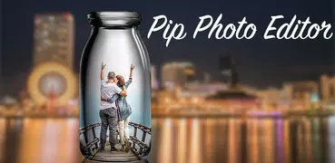 Pip Photo Editor - Pip Camera Frames