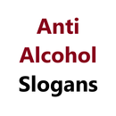 Anti Alcohol Slogans APK