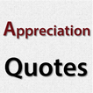 Appreciation Quotes & Gratitud