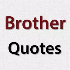 Скачать Brother Quotes APK
