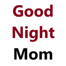 Good Night Message for Mom APK