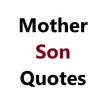 Mother Son Quotes