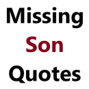 Missing Sons Quotes APK