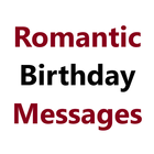 Romantic Birthday Messages icône