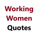 Working Women Quotes APK