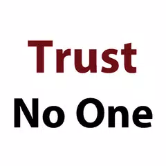 Trust No One Quotes Apk 4 0 0 Download For Android Download Trust No One Quotes Apk Latest Version Apkfab Com