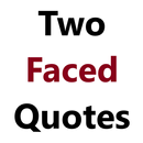 Two Faced Quotes APK