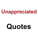 Unappreciated Quotes APK