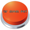 Your Mom Gay Button