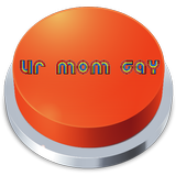 Your Mom Gay Button icône