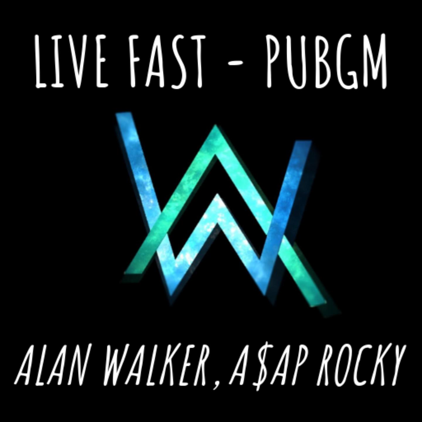 Скачать Alan Walker - Live Fast APK для Android