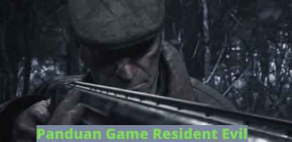 Game Resident Evil 4 Terbaru Guide captura de pantalla 2