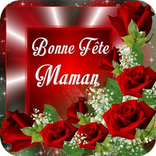 Bonne Fete Maman