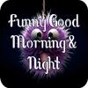 Funny Good Morning & Night icon