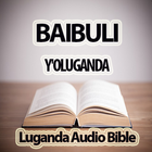 BAIBULI Y'OLUGANDA Luganda Audio Bible icône
