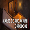 Carte De Rugaciuni Ortodoxe