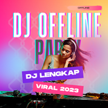 Lagu DJ Lengkap Viral 2023