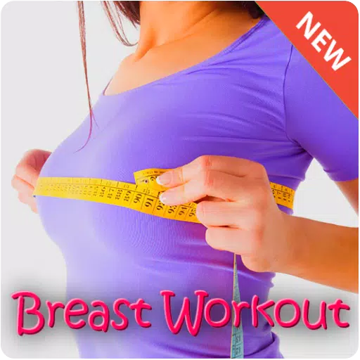 Breast Workout - Firm, Tone and Lift Your Bust APK for Android Download