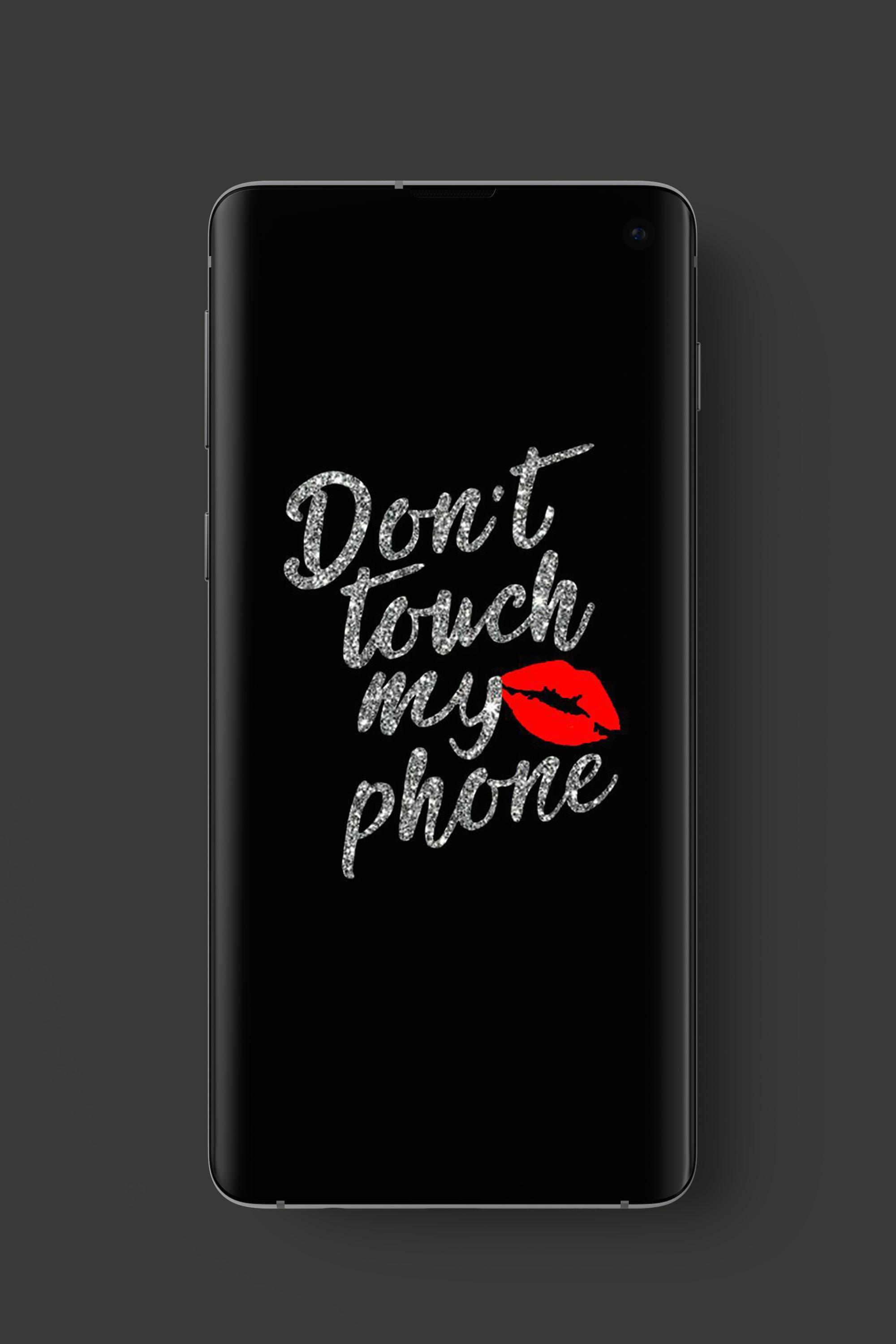 Featured image of post Dont Touch My Phone Hd Image Download : Click on each image to view in larger light box window, then right click on image and select and bear in mind, here you&#039;ll transfer heaps of free wallpapers!