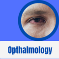 Opthalmology
