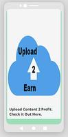 Upload to Earn poster