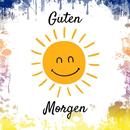 Guten Morgen für den Alltag APK
