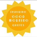 Inspiring Good Morning Quotes APK
