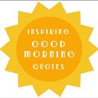 Icona Inspiring Good Morning Quotes