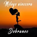 Piękne wieczorne pozdrowienia APK