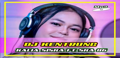 Lagu Kalia Siska DJ Kentrung Terlengkap Poster