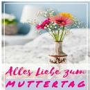 Muttertag Sprüche 2021 APK