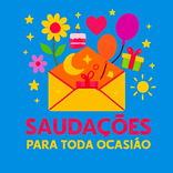 ”Saudações para toda ocasião