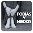 FOBIAS Y MIEDOS EXPLICACIÓN