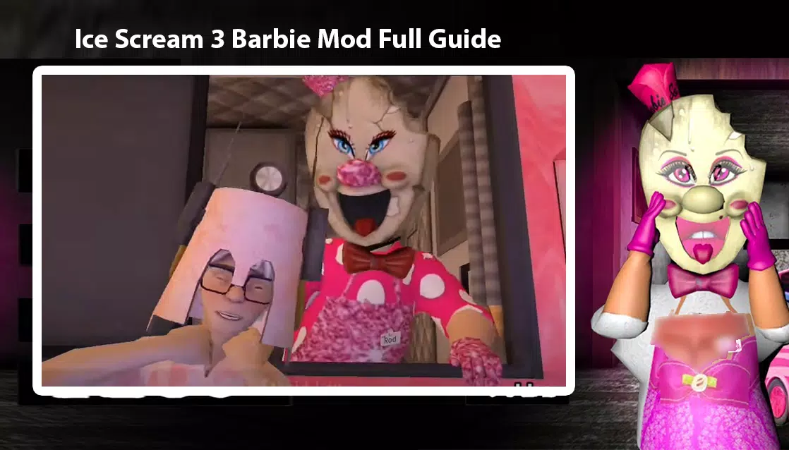 Barbi Ice Scream Horror Neighbor - Video & Guide APK for Android Download