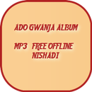 APK Ado Gwanja Songs Album 1 MP3