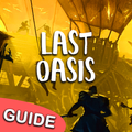 Guide For Last Oasis Survival Tips