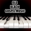 Old Black Gospel Music