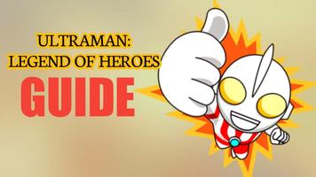 *Tips Ultraman Guide Legend Heroes capture d'écran 1