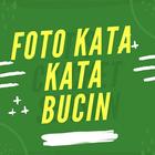Foto Kata Kata Bucin أيقونة