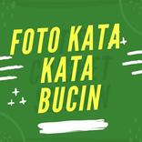Foto Kata Kata Bucin