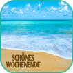 Schönes wochenende bilder