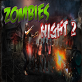 Zombies Night 2