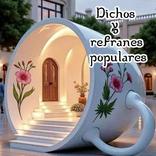 Dichos y refranes populares