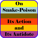 On Snake-Poison: Its Action and Its Antidote APK