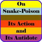 On Snake-Poison: Its Action and Its Antidote simgesi