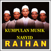 RAIHAN kumpulan Musik Nasyid
