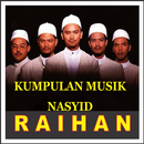 APK RAIHAN *Kumpulan Musik Nasyid Terpopluer*