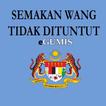 Semakan Wang Tidak Dituntut (TERKINI)