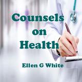Counsels on Health Ellen G Whi APK